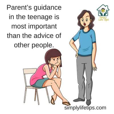 Parent’s guidance in the teenage