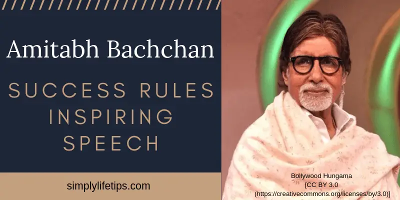 Amitabh Bachchan Success Rules Inspiring Speech