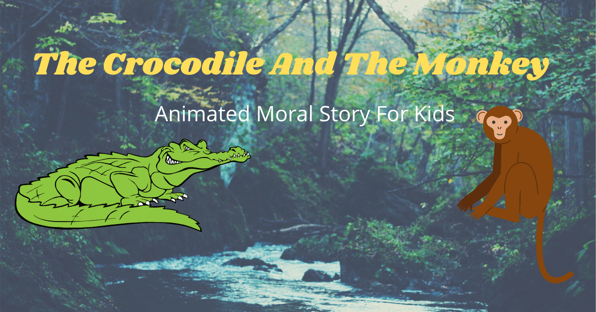 Crocodile And Monkey Animated Moral Story For Kids