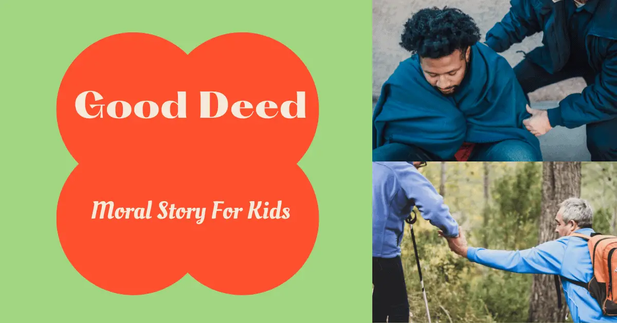 Good Deed Moral Story