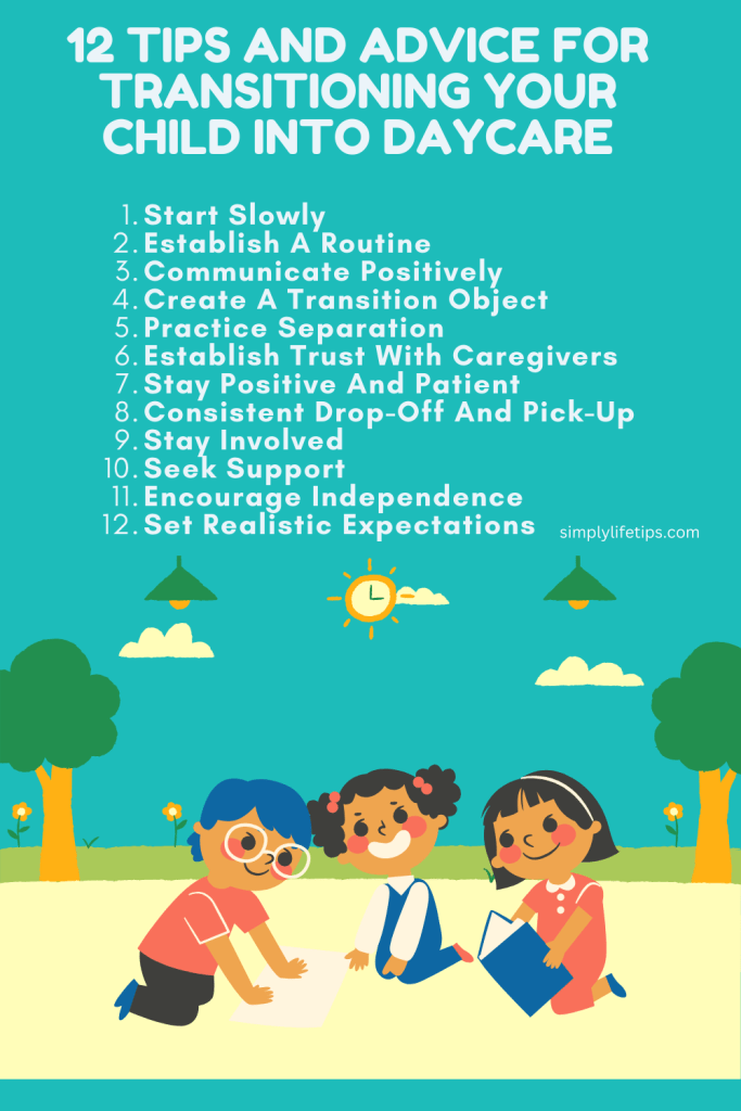 12 Tips And Advice For Transitioning Your Child Into Daycare